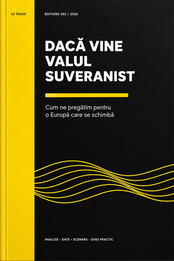 Dacă vine valul suveranist | Lu Talks Editions 002