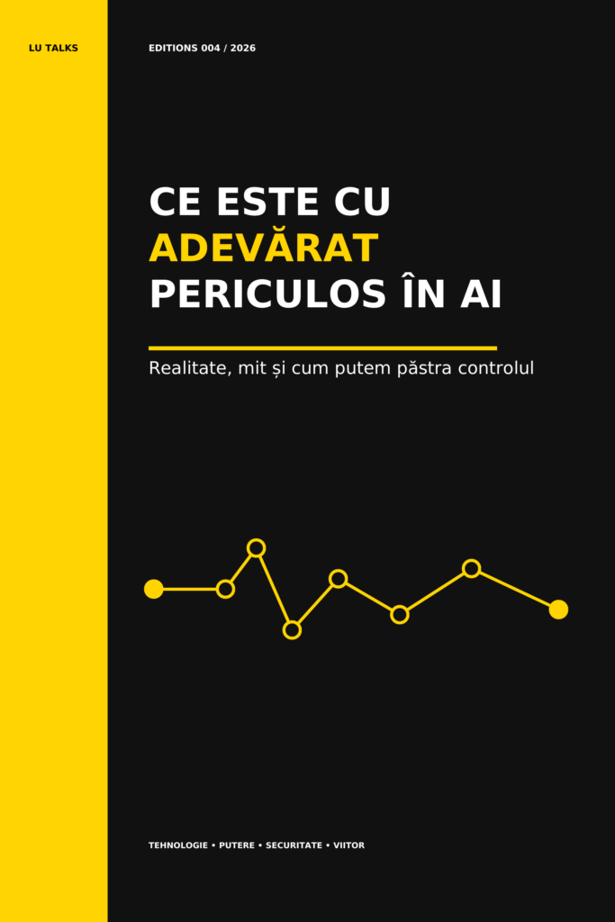 Ce este cu adevărat periculos în AI | Lu Talks Editions 004