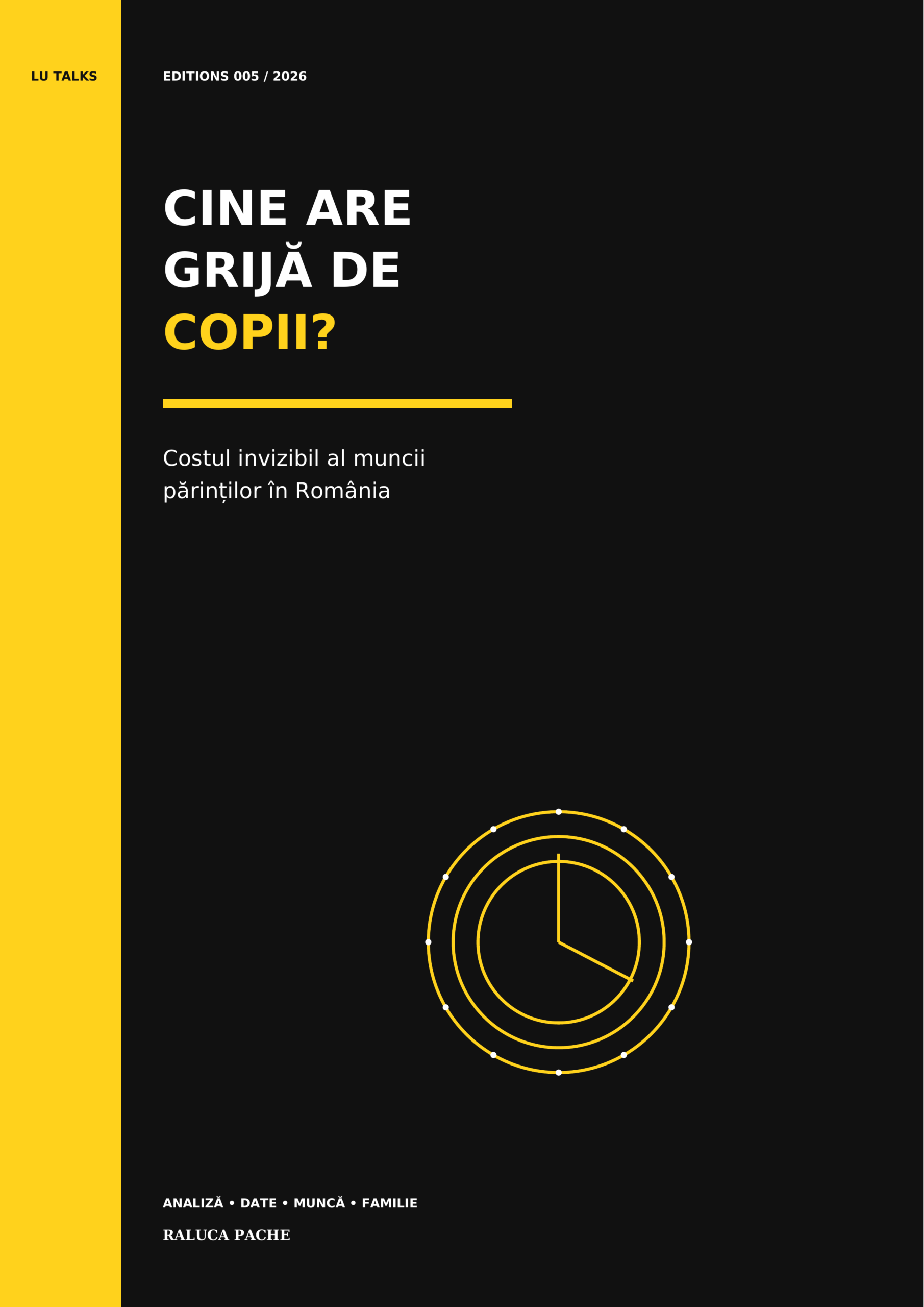 Cine are grijă de copii? – Costul invizibil al muncii părinților – Lu Talks Editions 005