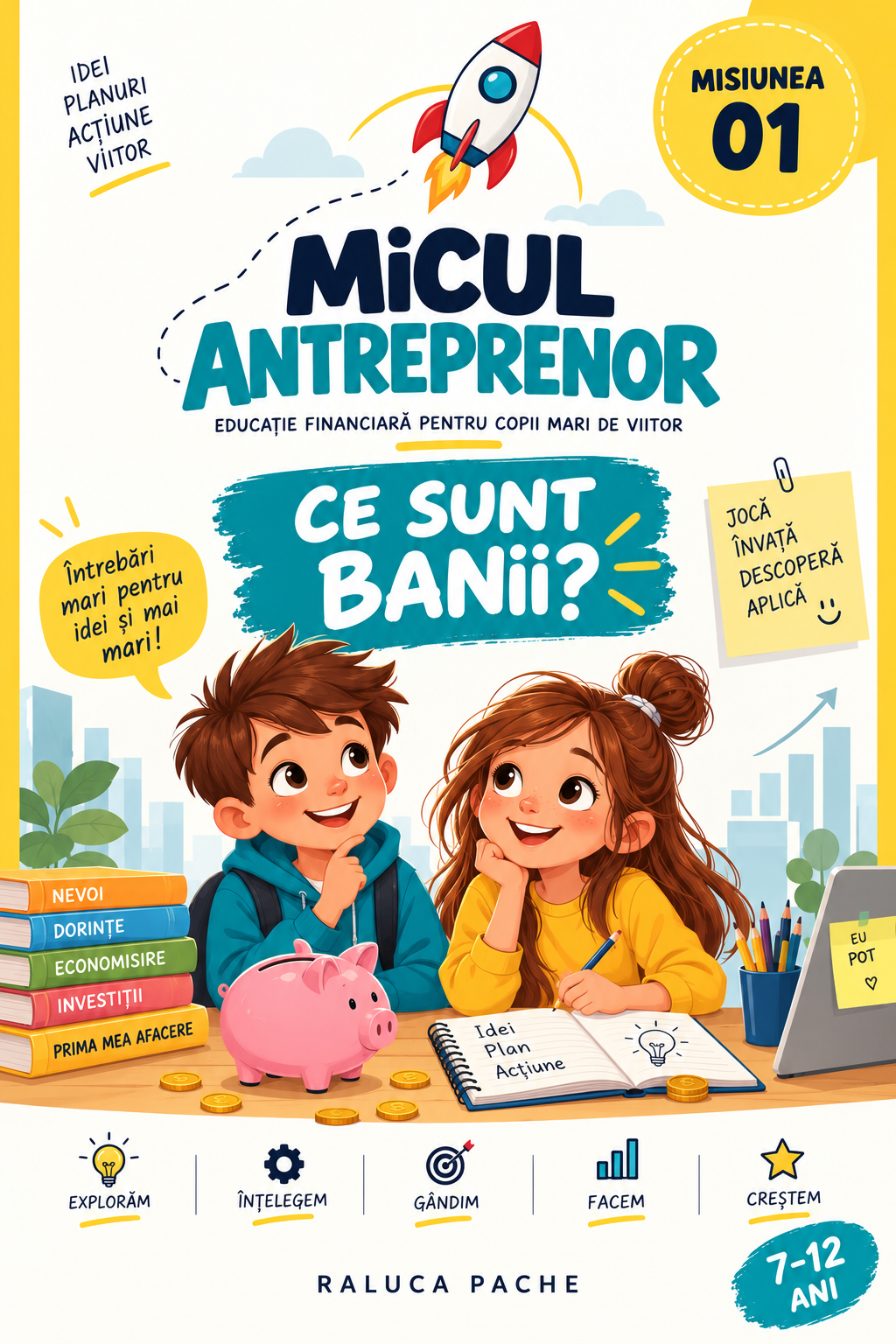 Micul Antreprenor - Misiunea 01: Ce sunt banii?