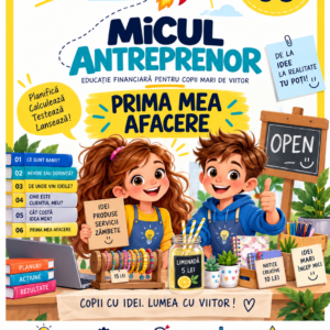 Micul Antreprenor – Misiunea 06: Prima mea afacere